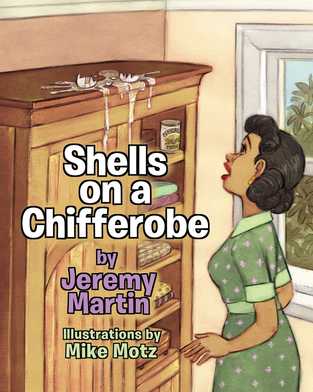 Cover of Shells on a Chifferobe by Jeremy Martin, illustrated by Mike Motz.